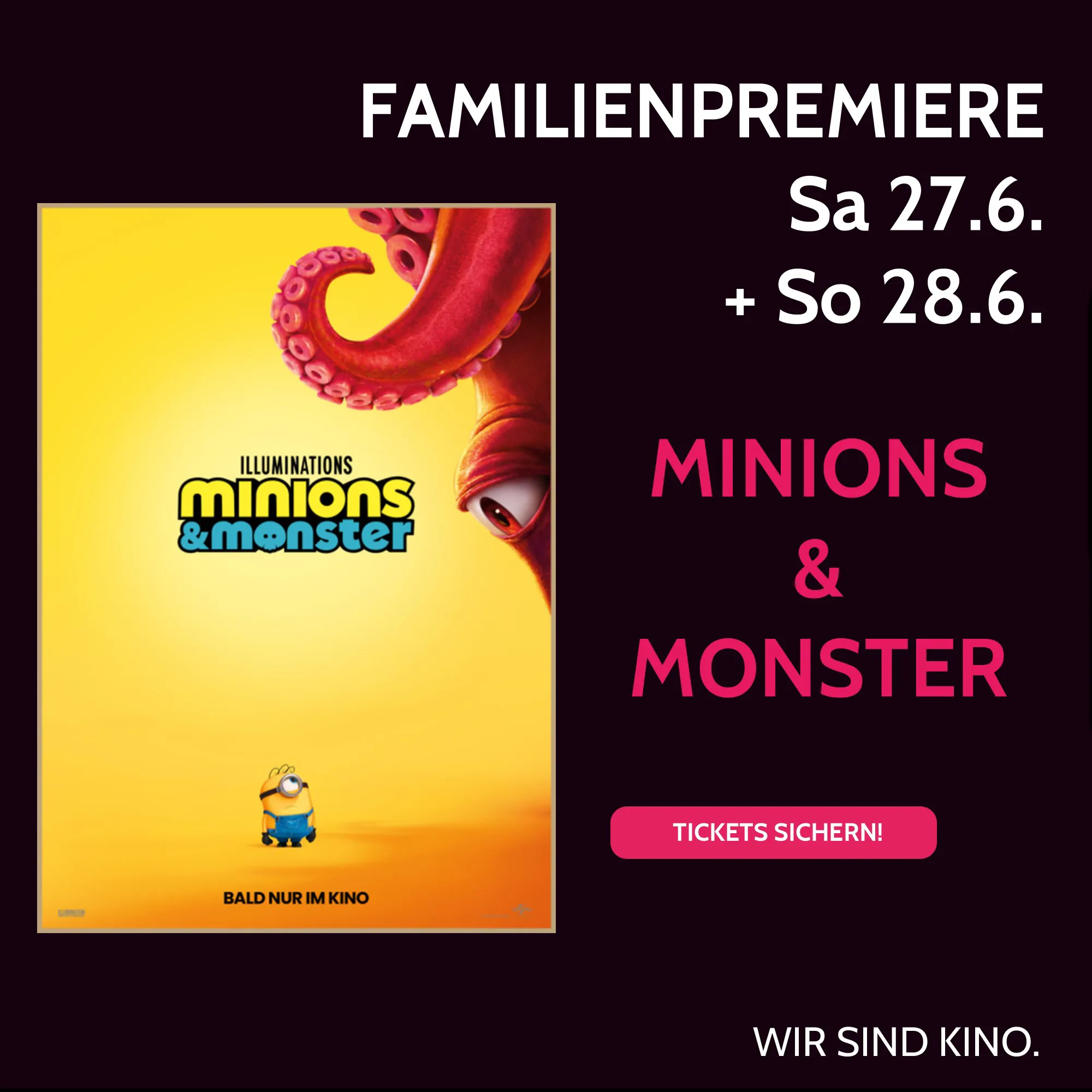 Familienpremiere: Minions & Monster